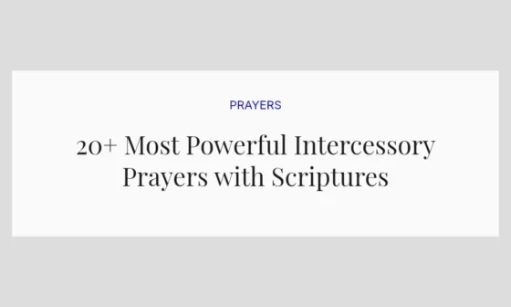 20+ Most Powerful Intercessory Prayers with Scriptures