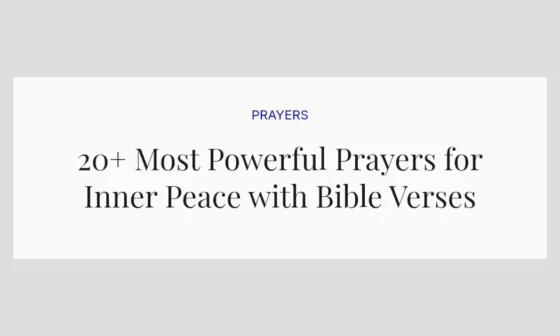 20+ Most Powerful Prayers for Inner Peace with Bible Verses