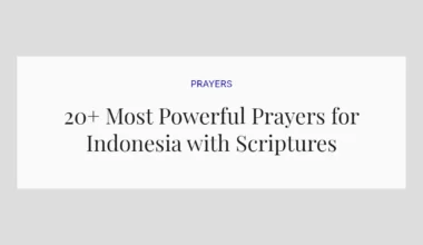 20+ Most Powerful Prayers for Indonesia with Scriptures