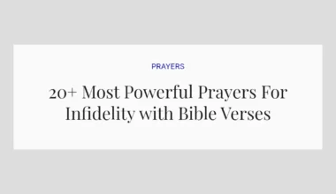 20+ Most Powerful Prayers For Infidelity with Bible Verses