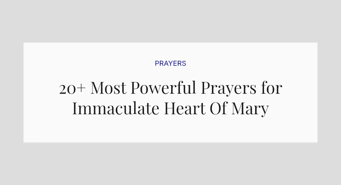 20+ Most Powerful Prayers for Immaculate Heart Of Mary