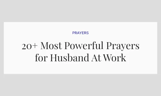 20+ Most Powerful Prayers for Husband At Work
