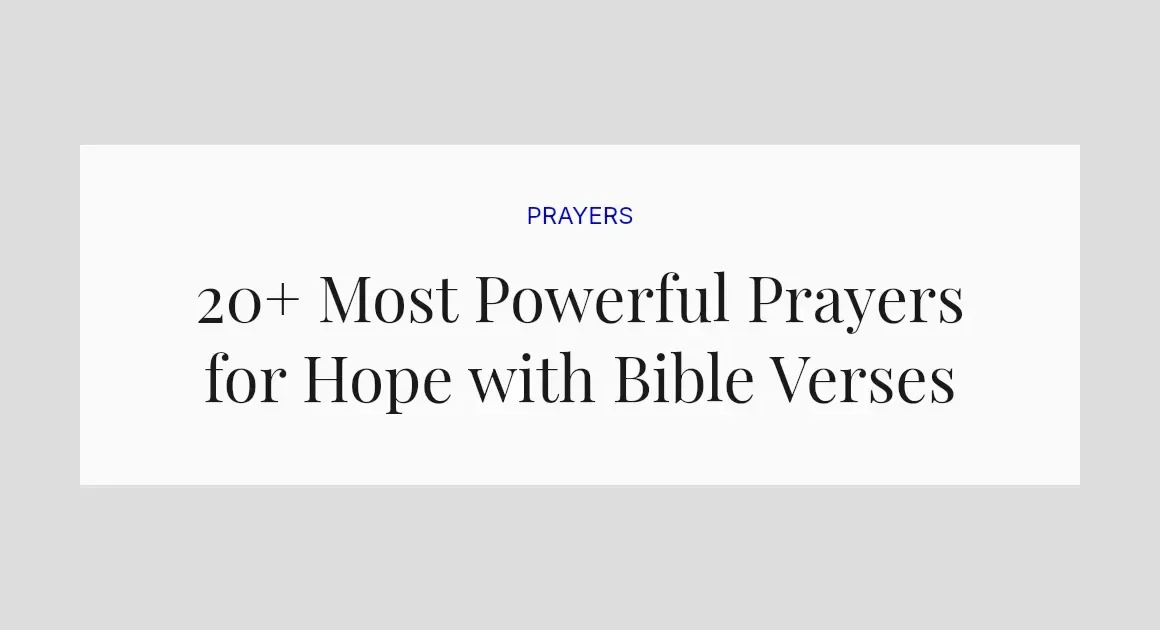 20+ Most Powerful Prayers for Hope with Bible Verses