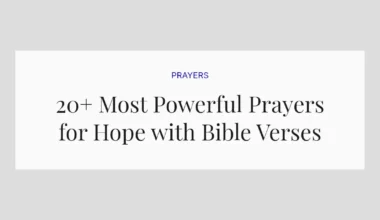20+ Most Powerful Prayers for Hope with Bible Verses