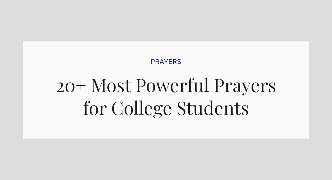 20+ Most Powerful Prayers for College Students