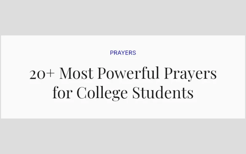 20+ Most Powerful Prayers for College Students