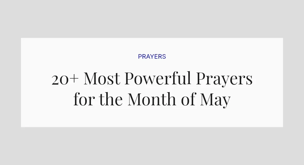 20+ Most Powerful Prayers for the Month of May