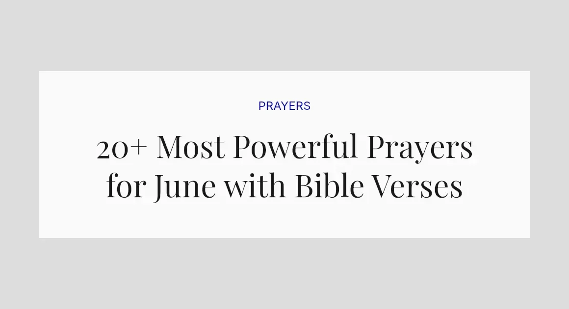 20+ Most Powerful Prayers for June with Bible Verses