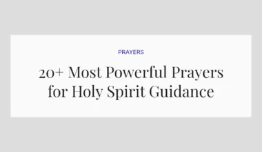 20+ Most Powerful Prayers for Holy Spirit Guidance