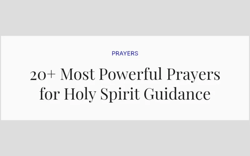 20+ Most Powerful Prayers for Holy Spirit Guidance