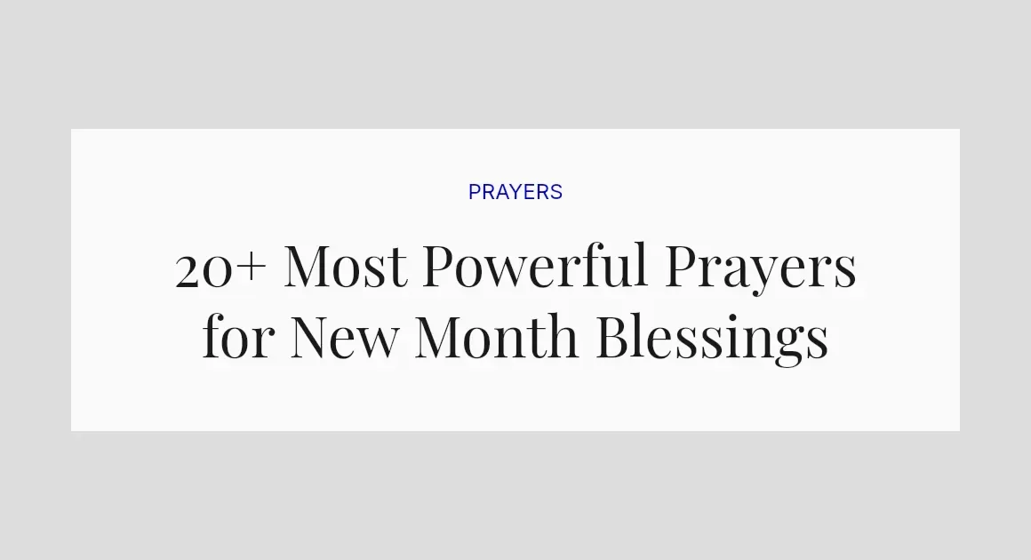 20+ Most Powerful Prayers for New Month Blessings