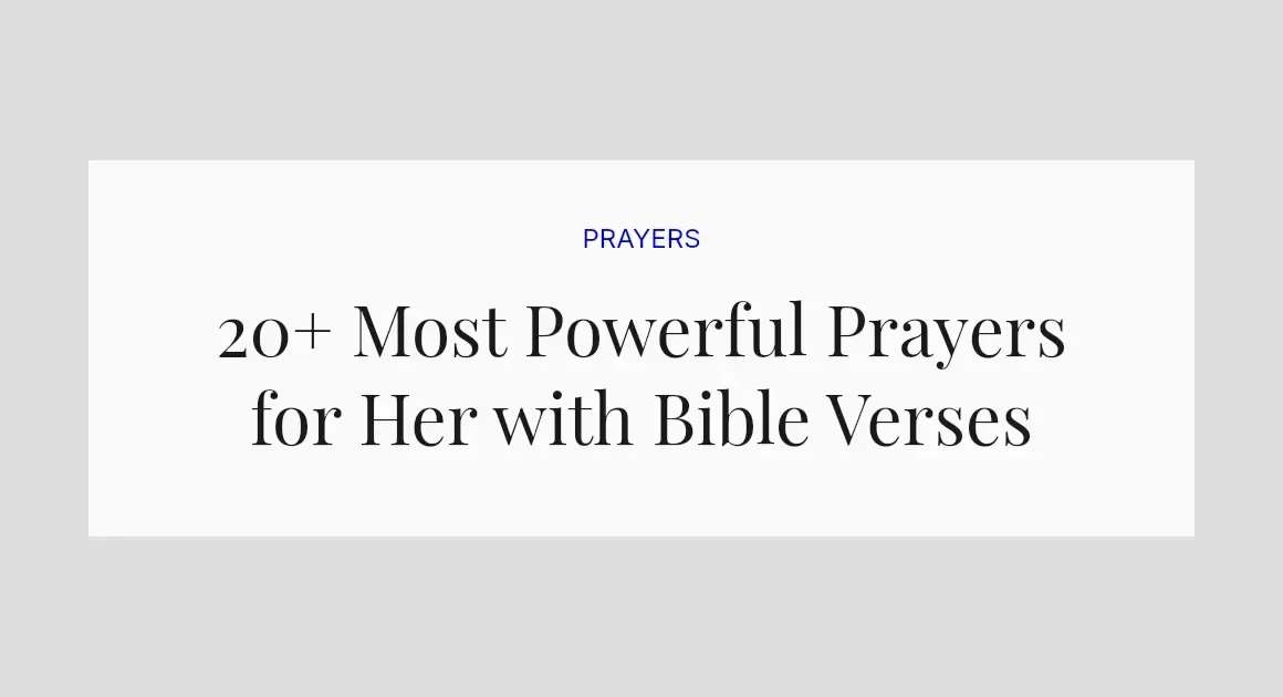 20+ Most Powerful Prayers for Her with Bible Verses