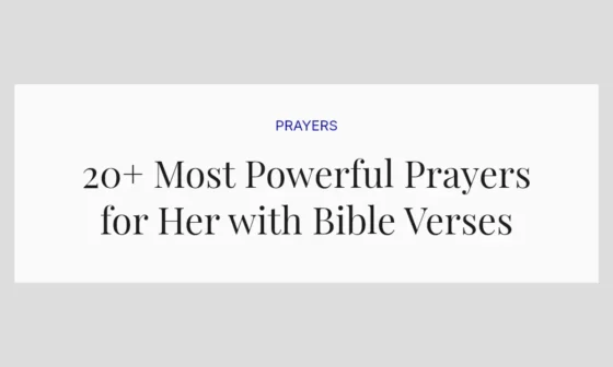 20+ Most Powerful Prayers for Her with Bible Verses