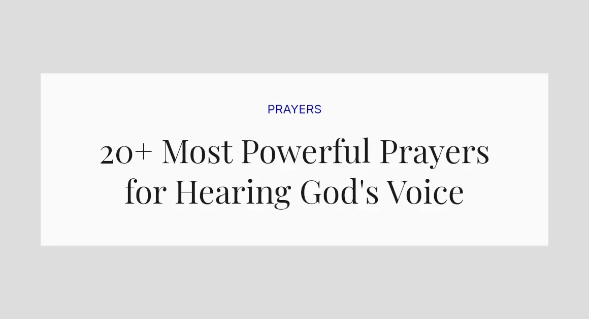 20+ Most Powerful Prayers for Hearing God's Voice