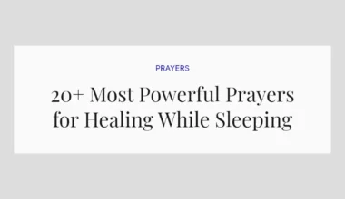 20+ Most Powerful Prayers for Healing While Sleeping