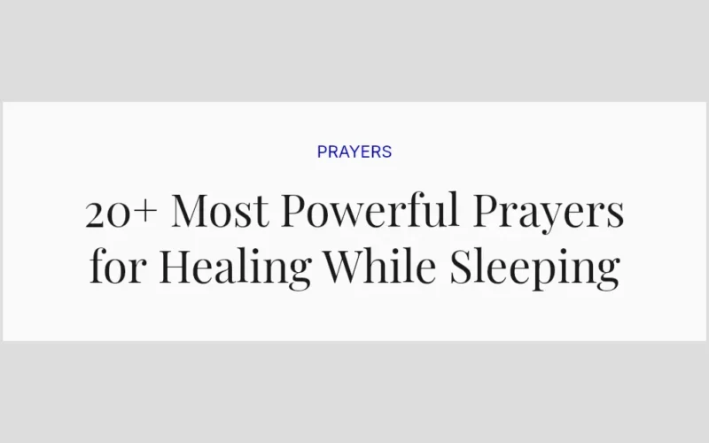 20+ Most Powerful Prayers for Healing While Sleeping