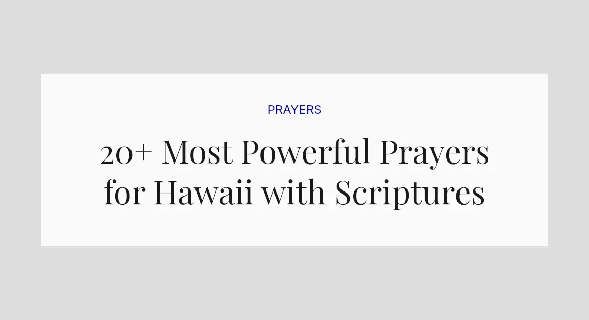20+ Most Powerful Prayers for Hawaii with Scriptures