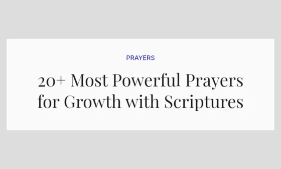 20+ Most Powerful Prayers for Growth with Scriptures