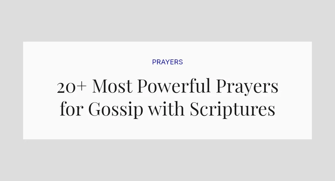 20+ Most Powerful Prayers for Gossip with Scriptures
