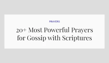 20+ Most Powerful Prayers for Gossip with Scriptures