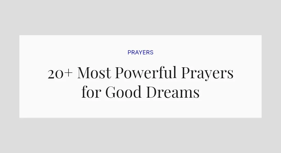 20+ Most Powerful Prayers for Good Dreams
