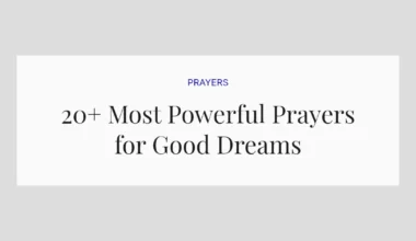 20+ Most Powerful Prayers for Good Dreams