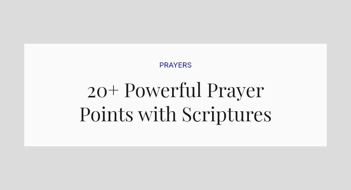 20+ Powerful Prayer Points with Scriptures