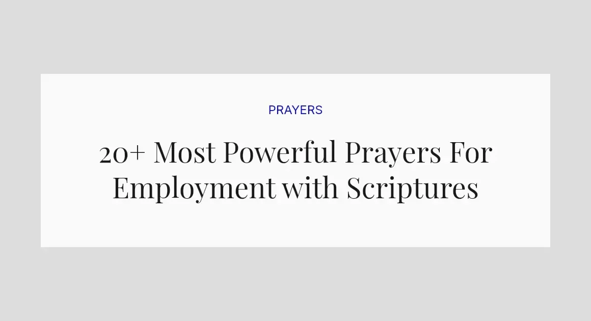 20+ Most Powerful Prayers For Employment with Scriptures