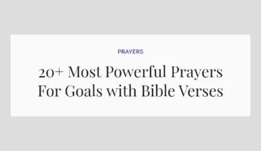 20+ Most Powerful Prayers For Goals with Bible Verses