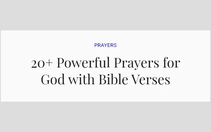 20+ Powerful Prayers for God with Bible Verses
