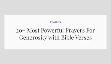 20+ Most Powerful Prayers For Generosity with Bible Verses