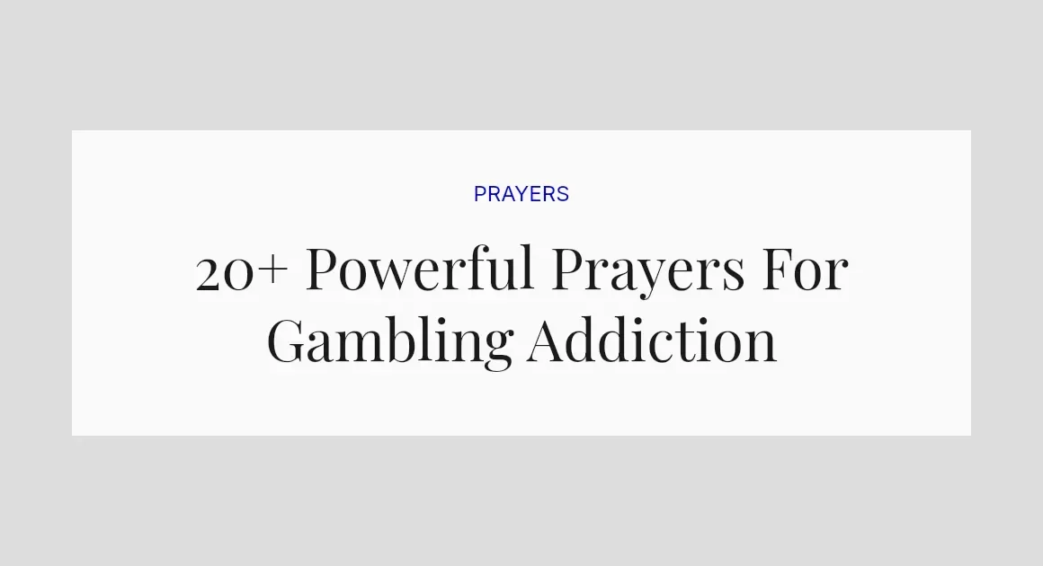 20+ Powerful Prayers For Gambling Addiction