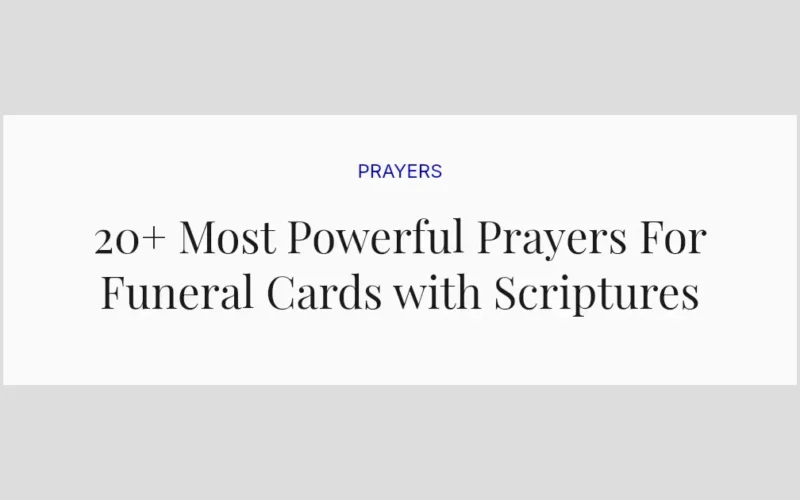 20+ Most Powerful Prayers For Funeral Cards with Scriptures