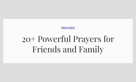 20+ Powerful Prayers for Friends and Family