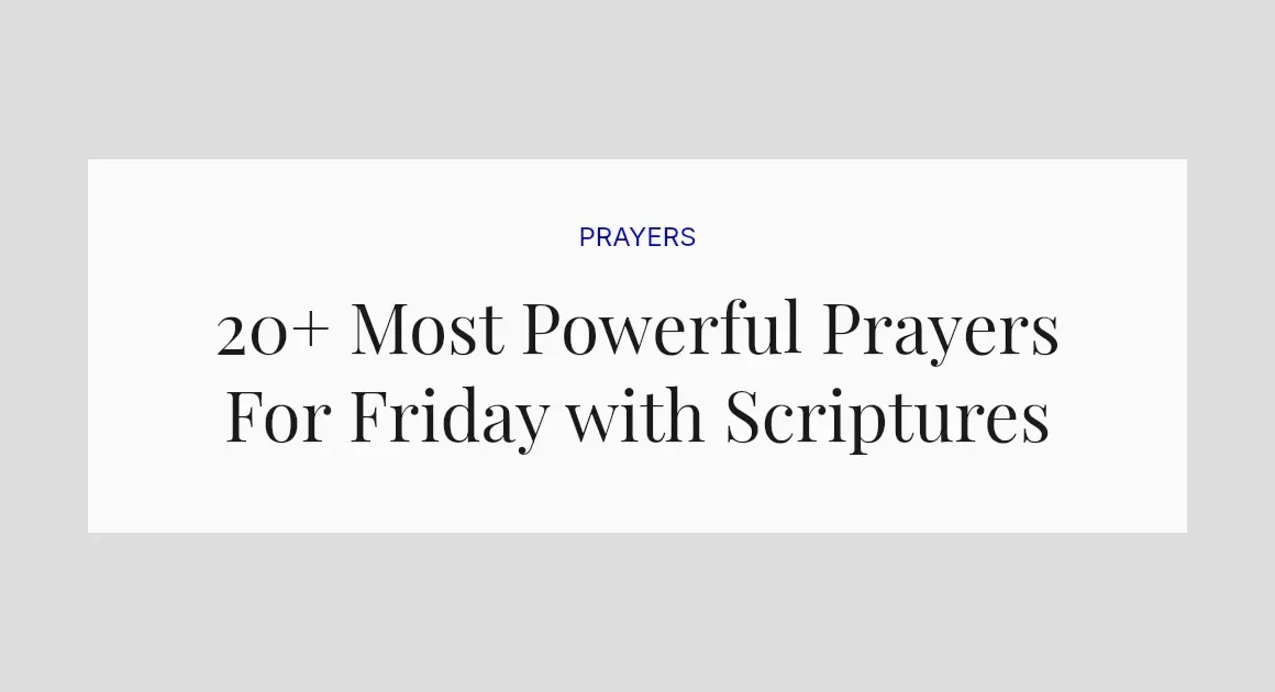 20+ Most Powerful Prayers For Friday with Scriptures