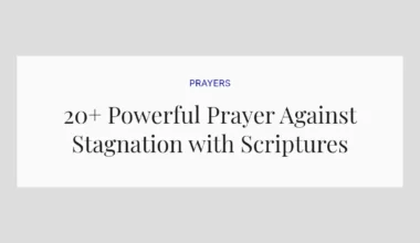 20+ Powerful Prayer Against Stagnation with Scriptures