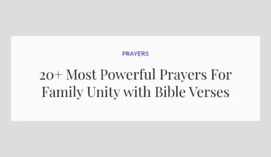 20+ Most Powerful Prayers For Family Unity with Bible Verses
