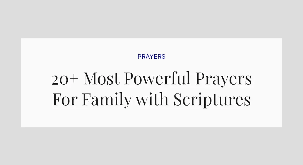20+ Most Powerful Prayers For Family with Scriptures