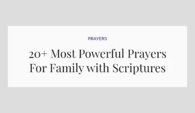 20+ Most Powerful Prayers For Family with Scriptures