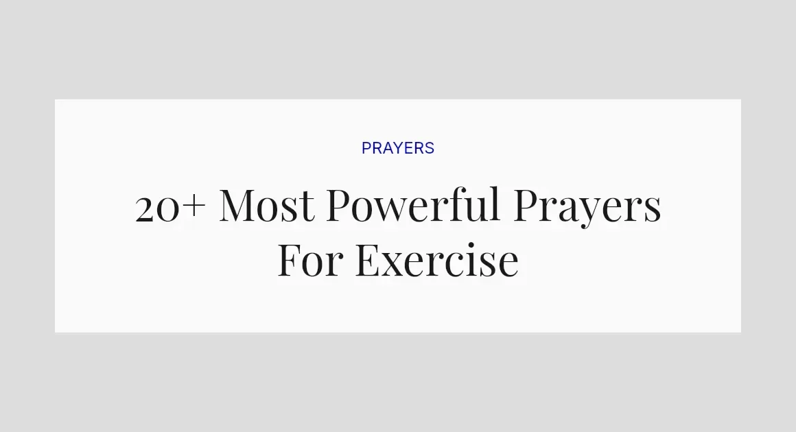 20+ Most Powerful Prayers For Exercise