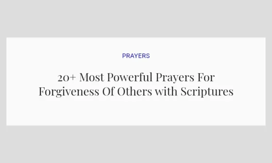 20+ Most Powerful Prayers For Forgiveness Of Others with Scriptures