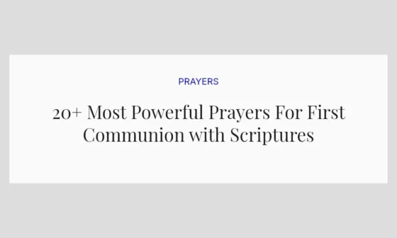 20+ Most Powerful Prayers For First Communion with Scriptures