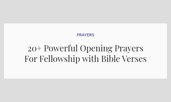 20+ Powerful Opening Prayers For Fellowship with Bible Verses