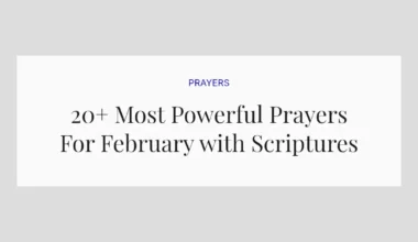 20+ Most Powerful Prayers For February with Scriptures