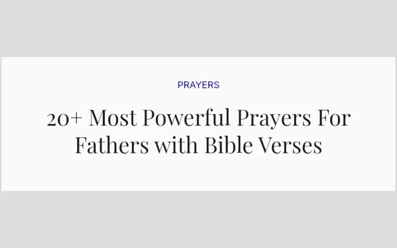 20+ Most Powerful Prayers For Fathers with Bible Verses