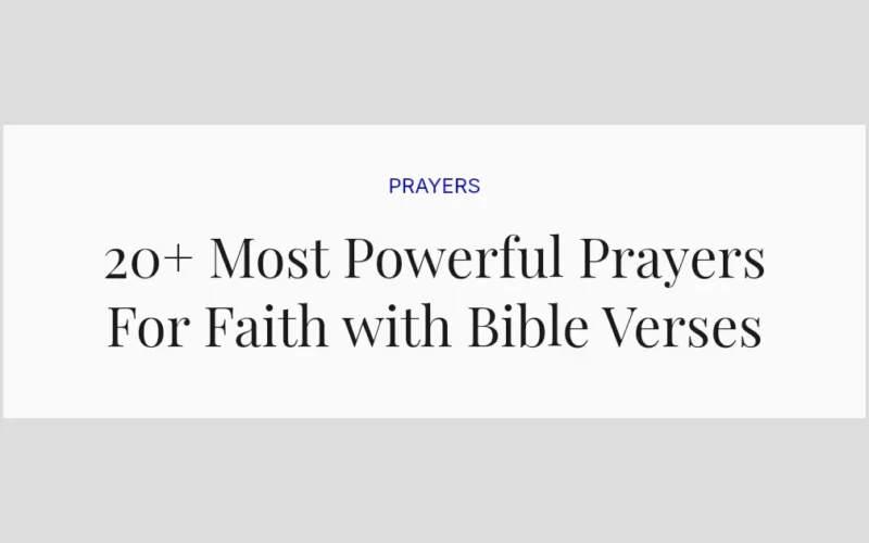 20+ Most Powerful Prayers For Faith with Bible Verses