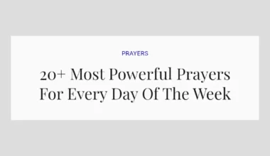 20+ Most Powerful Prayers For Every Day Of The Week