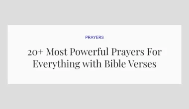 20+ Most Powerful Prayers For Everything with Bible Verses