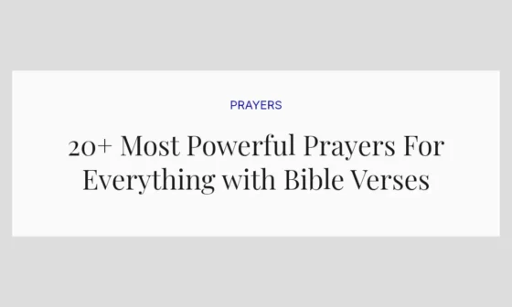 20+ Most Powerful Prayers For Everything with Bible Verses