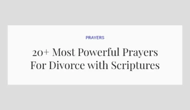 20+ Most Powerful Prayers For Divorce with Scriptures